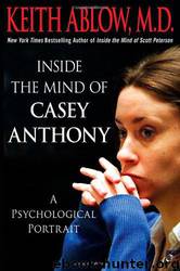 NF (2011) Inside the Mind of Casey Anthony by Keith Ablow