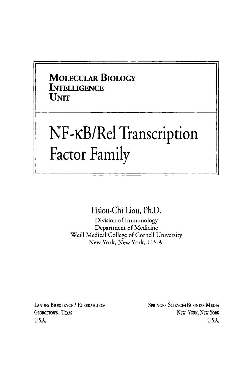 NF-ÎºB/Rel Transcription Factor Family by Tom Huxford Gourisankar Ghosh (auth.) Hsiou-Chi Liou Ph.D. (eds.)