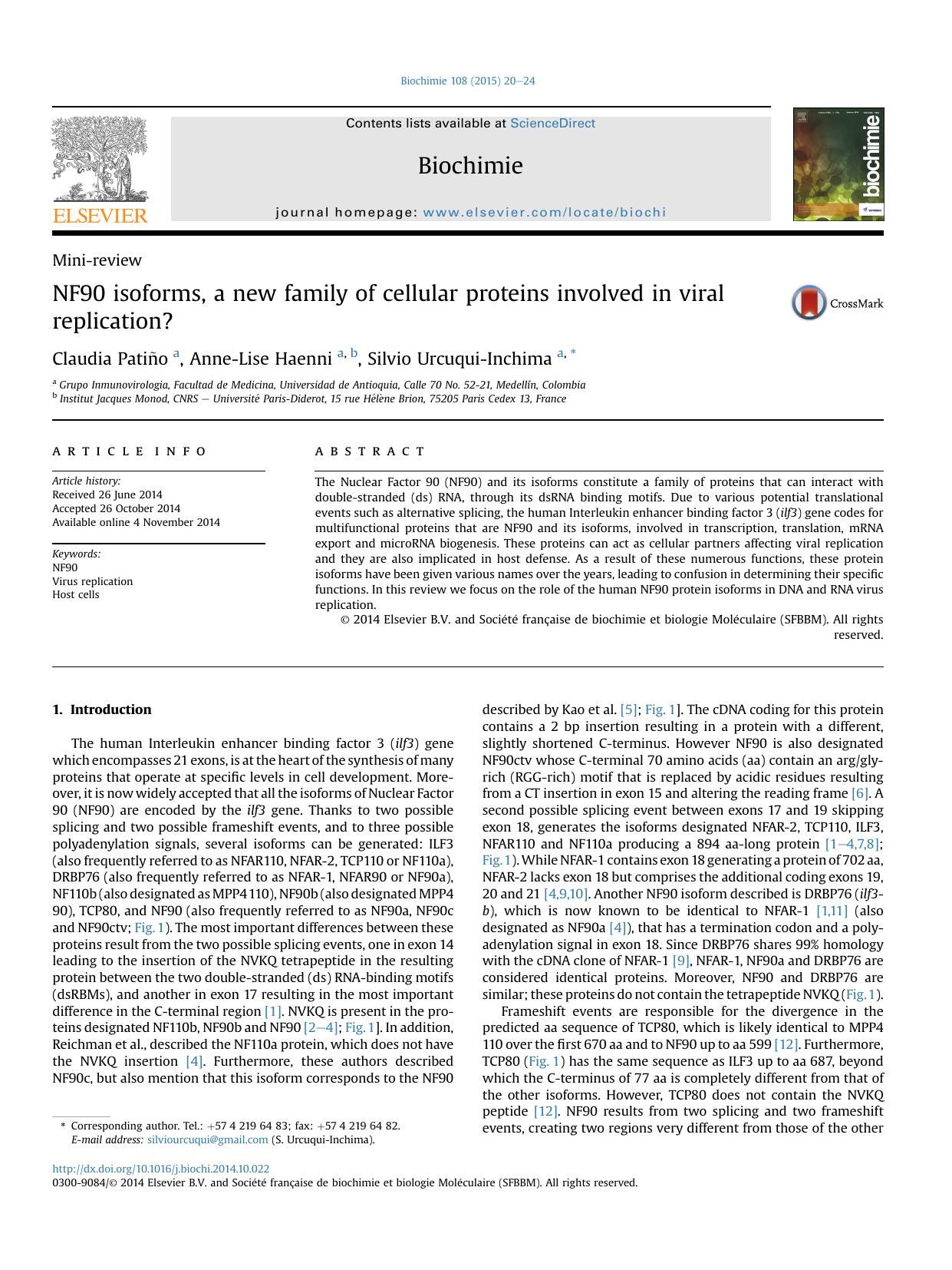 NF90 isoforms, a new family of cellular proteins involved in viral replication? by Claudia Patiño & Anne-Lise Haenni & Silvio Urcuqui-Inchima
