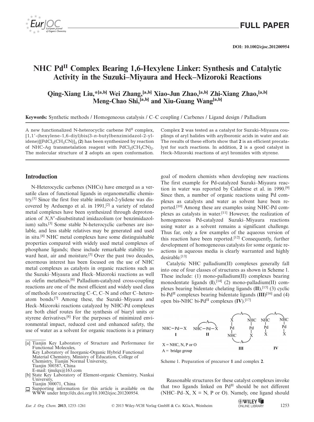NHC PdII Complex Bearing 1,6Hexylene Linker: Synthesis and Catalytic Activity in the SuzukiMiyaura and HeckMizoroki Reactions by Unknown
