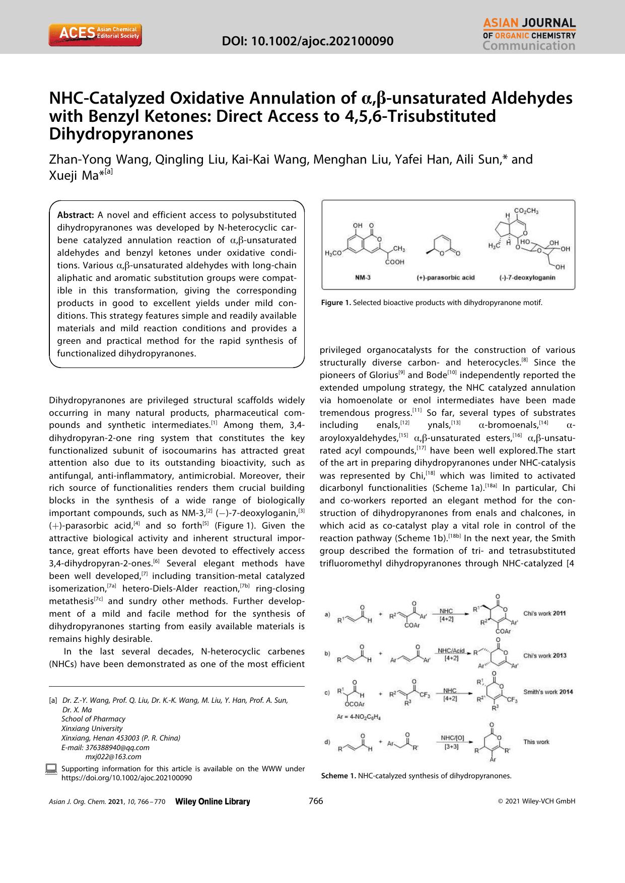 NHCâCatalyzed Oxidative Annulation of Î±,Î²âunsaturated Aldehydes with Benzyl Ketones: Direct Access to 4,5,6âTrisubstituted Dihydropyranones by Unknown