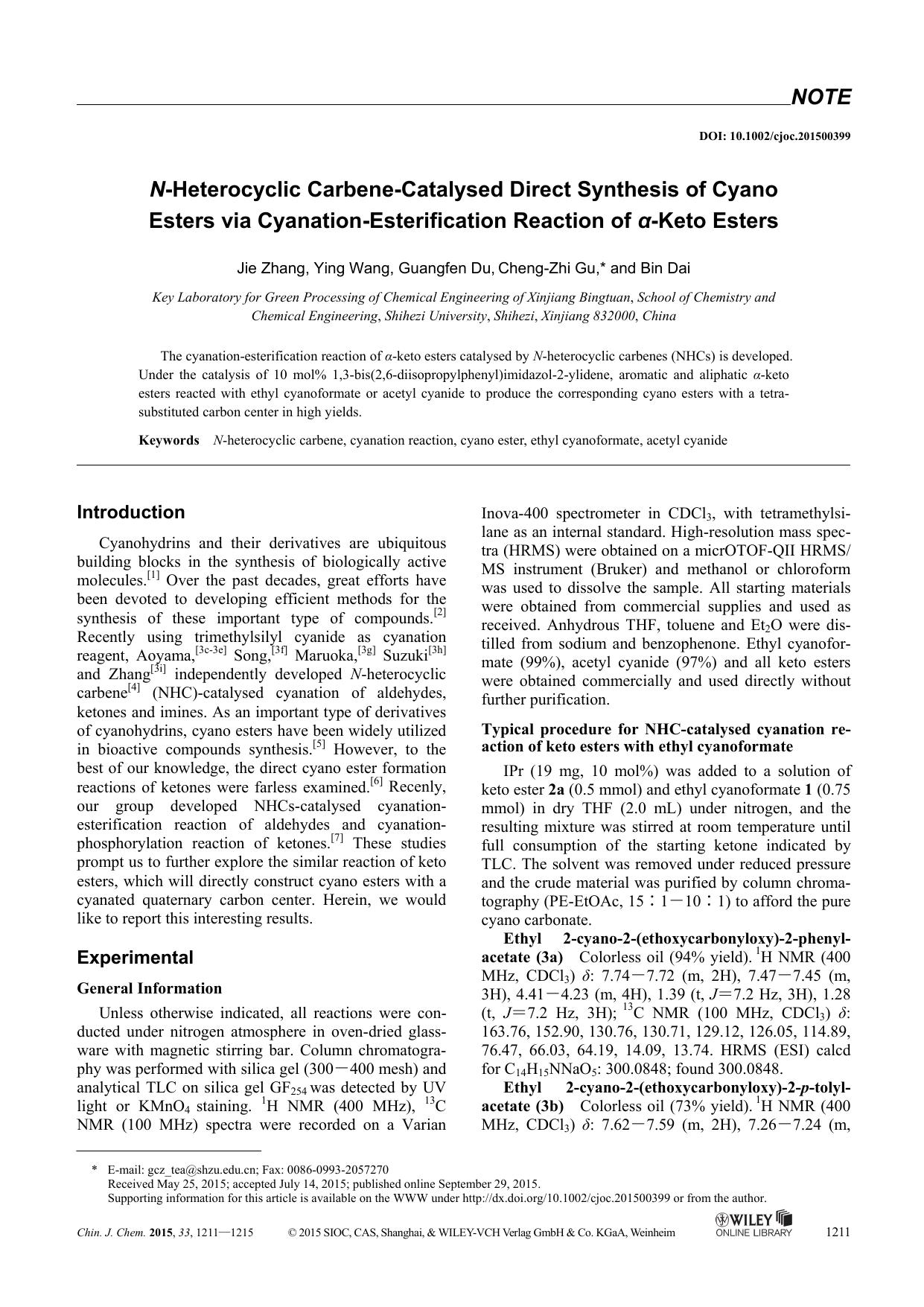 NHeterocyclic CarbeneCatalysed Direct Synthesis of Cyano Esters via CyanationEsterification Reaction of Keto Esters by kxk1