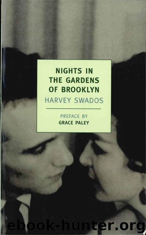NIGHTS IN THE GARDENS OF BROOKLYN by Harvey Swados