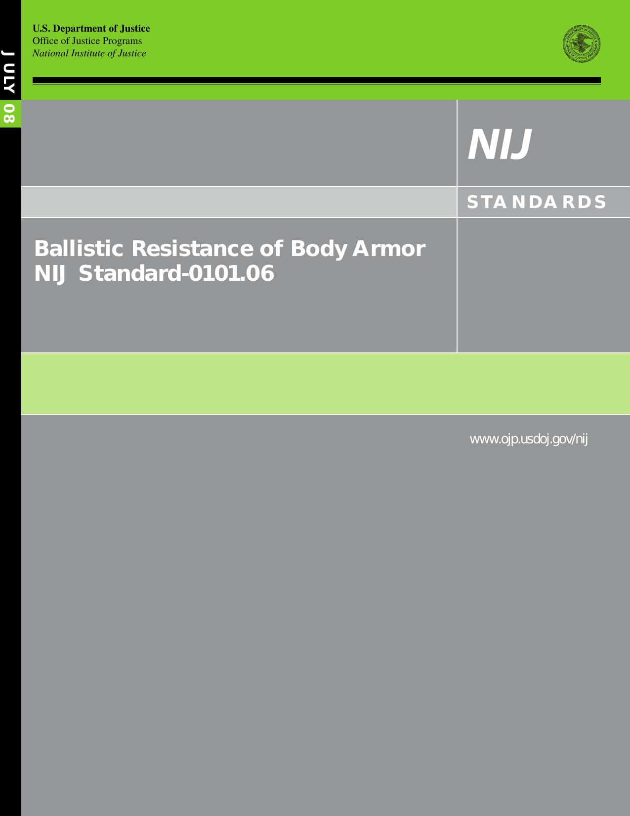 NIJ Standard 0101.06: Ballistic Resistance of Body Armor by National Institute of Justice