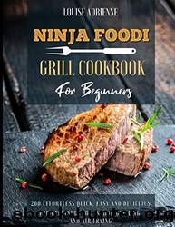 NINJA FOODI Grill Cookbook for Beginners by Louise Adrienne