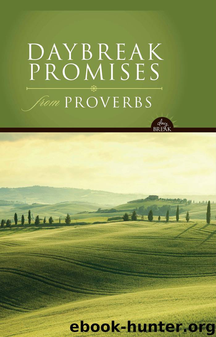NIV, DayBreak Promises from Proverbs, eBook by Lawrence O. Richards David Carder