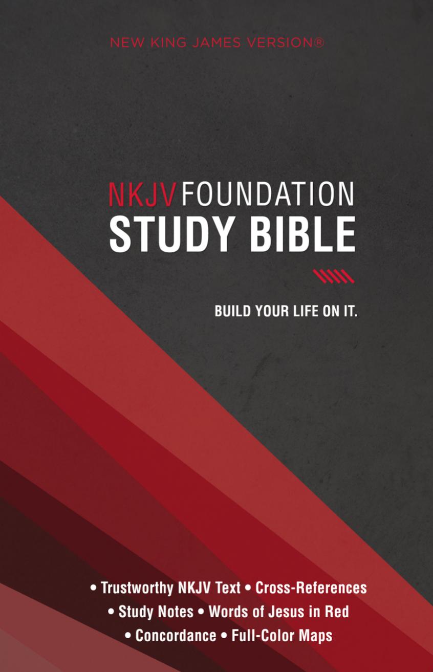 NKJV Foundation Study Bible by Thomas Nelson