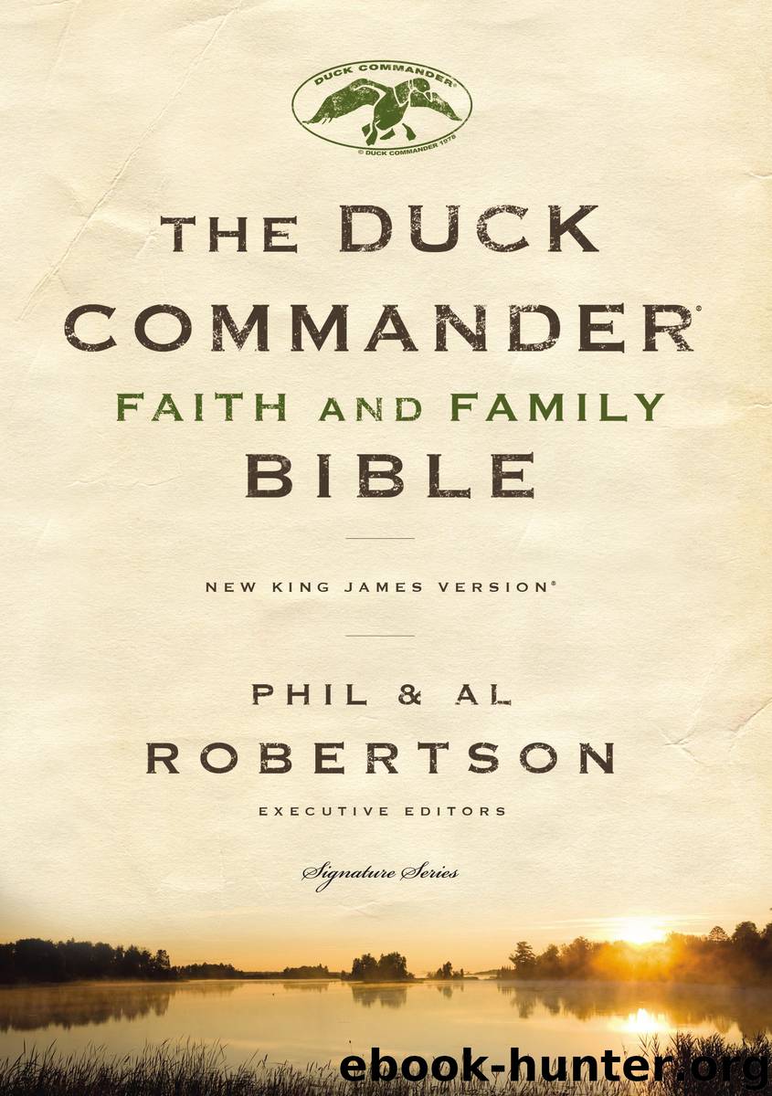 NKJV, Duck Commander Faith and Family Bible, eBook by Thomas Nelson