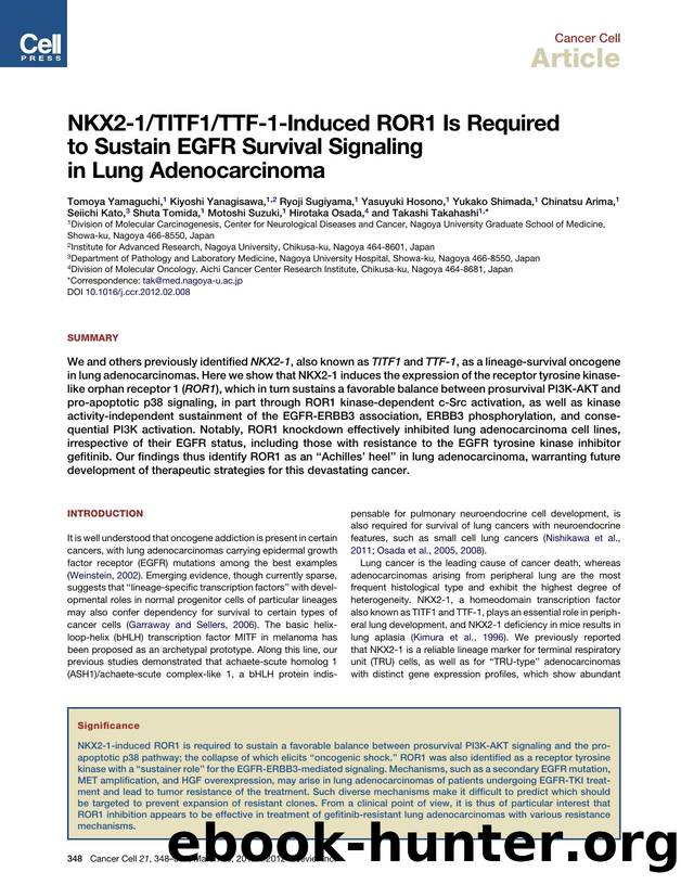 NKX2-1TITF1TTF-1-Induced ROR1 Is Required to Sustain EGFR Survival Signaling in Lung Adenocarcinoma by Tomoya Yamaguchi et al