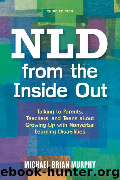 NLD from the Inside Out by Michael Brian Murphy