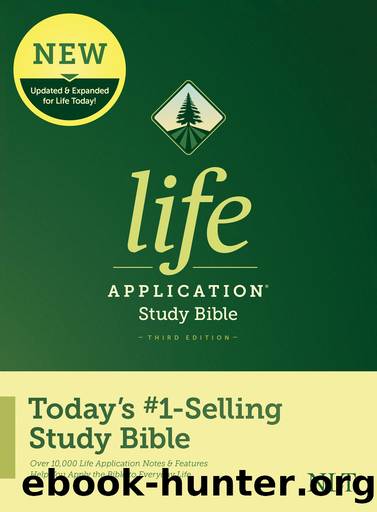 NLT Life Application Study Bible, Third Edition by Tyndale House Publishers Inc