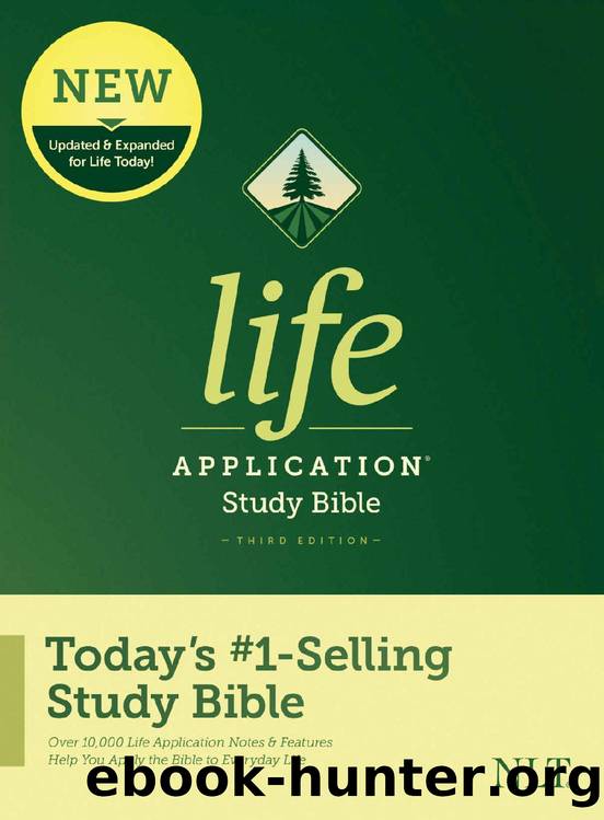 NLT Life Application Study Bible, Third Edition by Tyndale
