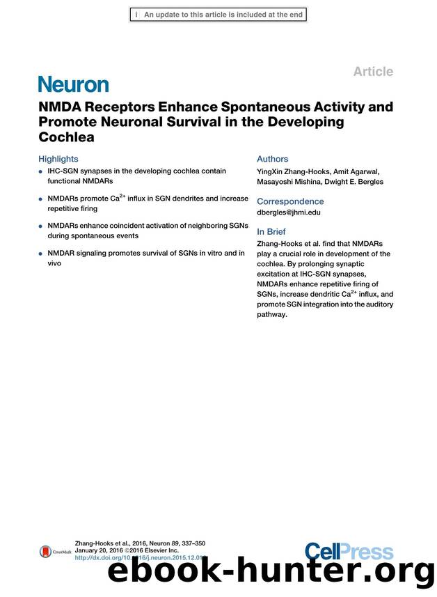 NMDA Receptors Enhance Spontaneous Activity and Promote Neuronal Survival in the Developing Cochlea by YingXin Zhang-Hooks & Amit Agarwal & Masayoshi Mishina & Dwight E. Bergles