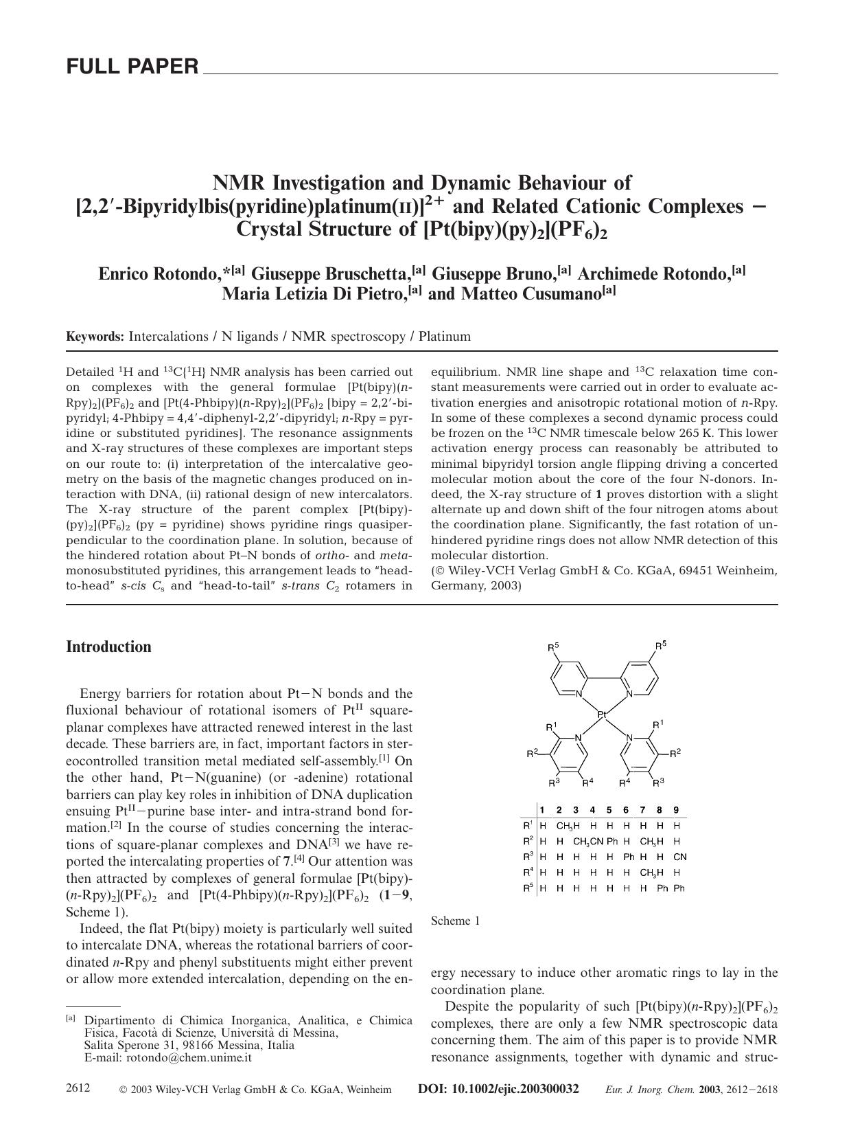 NMR Investigation and Dynamic Behaviour of [2,2[prime]-Bipyridylbis(pyridine)platinum(II)]2+ and Related Cationic Complexes - Crystal Structure of [Pt(bipy)(py)2](PF6)2 by Unknown