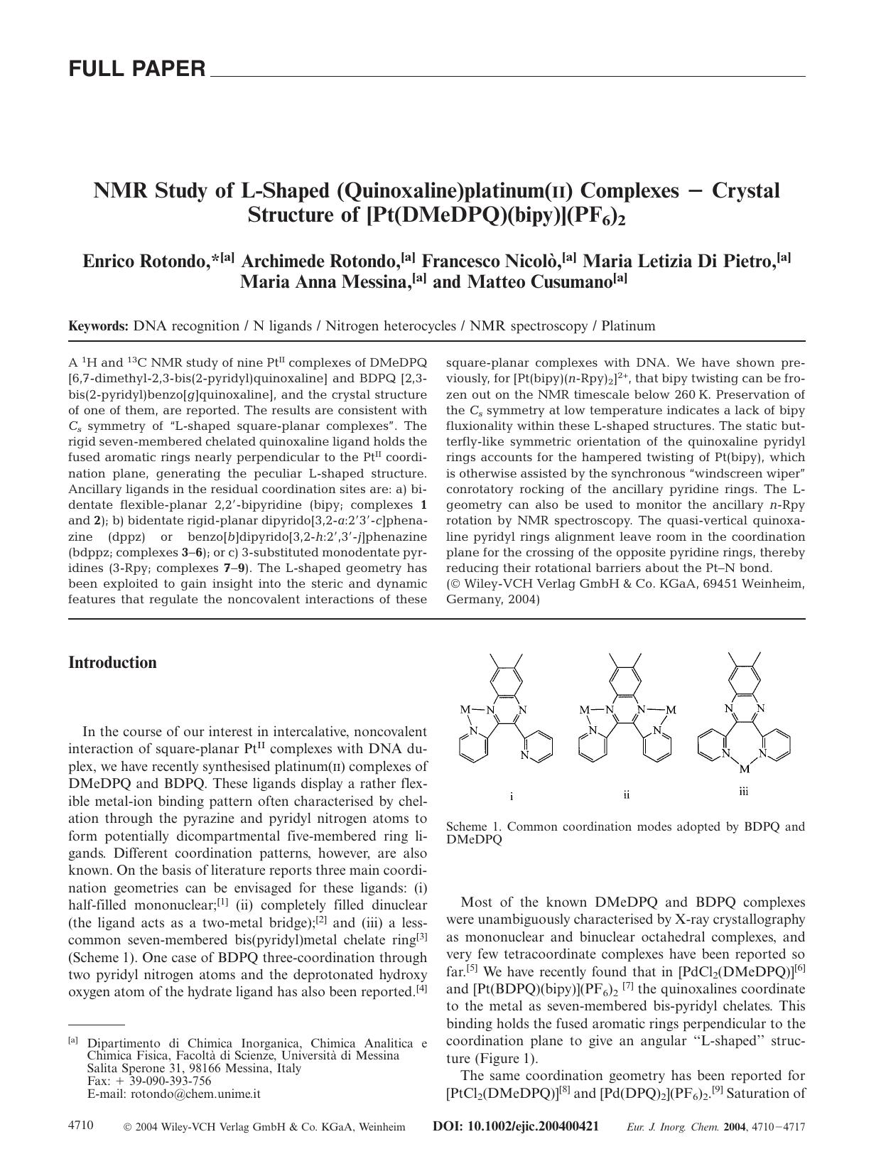 NMR Study of L-Shaped (Quinoxaline)platinum(II) Complexes [minus] Crystal Structure of [Pt(DMeDPQ)(bipy)](PF6)2 by Unknown