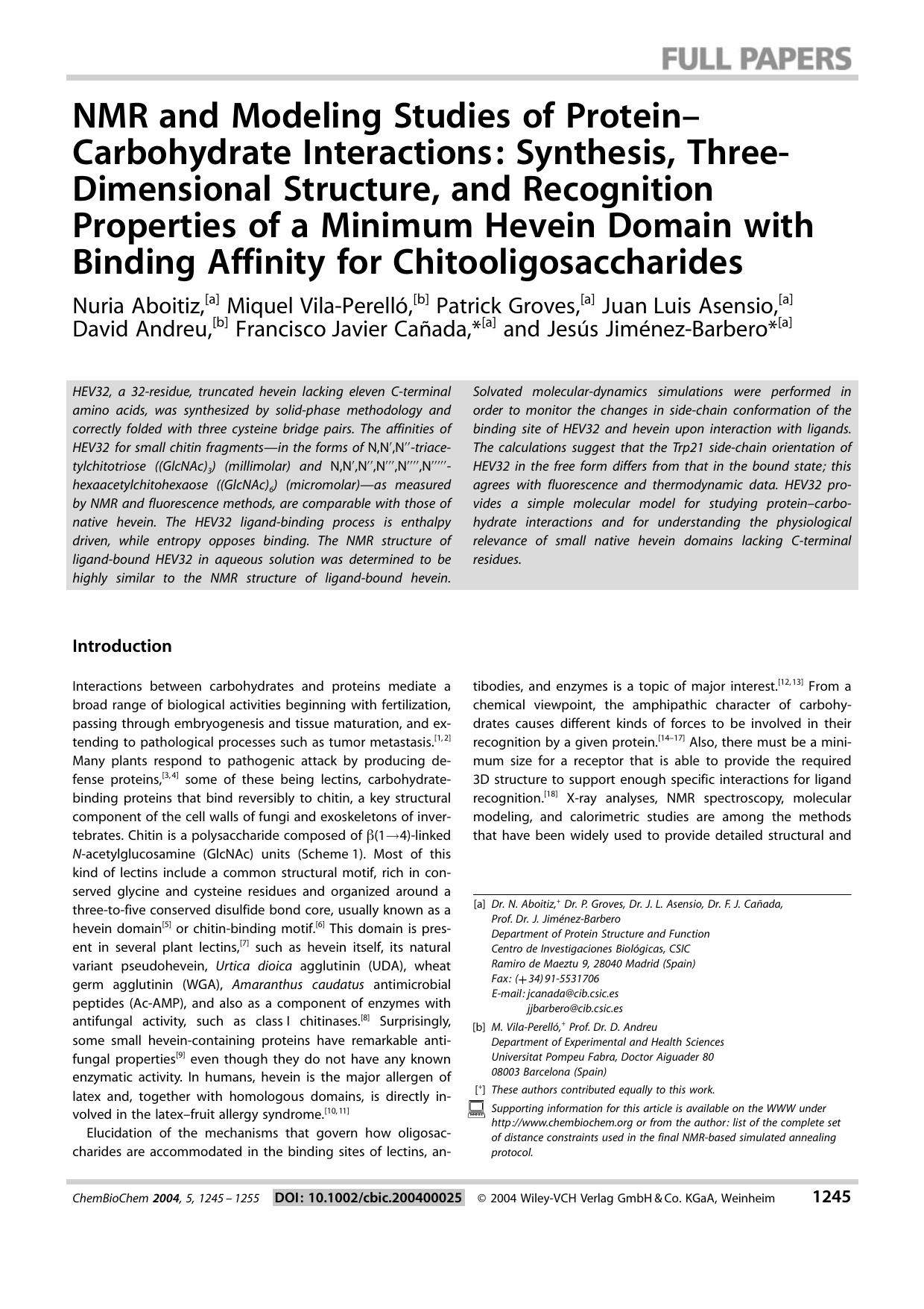 NMR and Modeling Studies of Protein-Carbohydrate Interactions: Synthesis, Three-Dimensional Structure, and Recognition Properties of a Minimum Hevein Domain with Binding Affinity f by Unknown