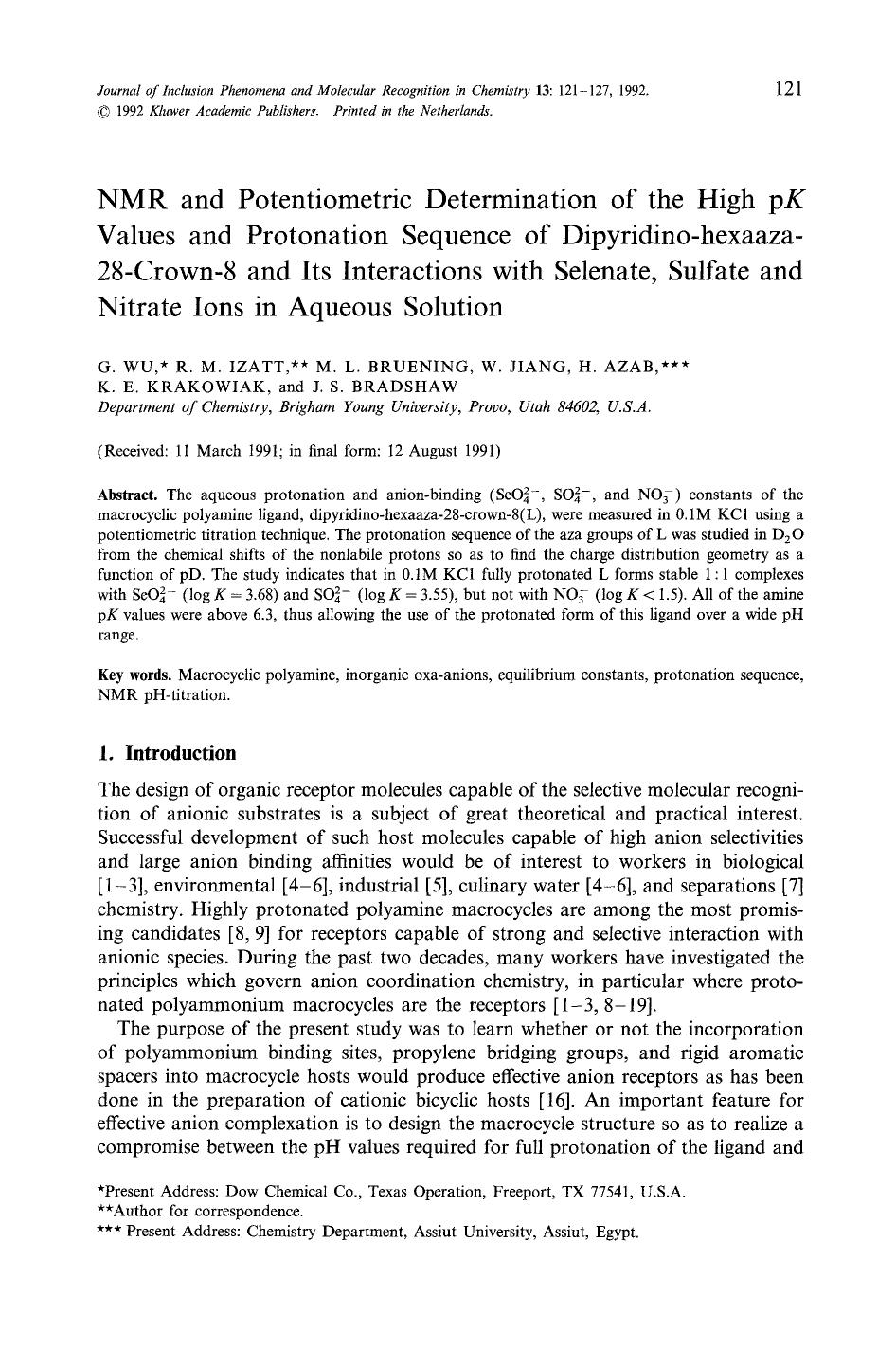 NMR and potentiometric determination of the high p <Emphasis Type="Italic">K <Emphasis> values and protonation sequence of dipyridino-hexaaza-28-crown-8 and its interactions with s by Unknown