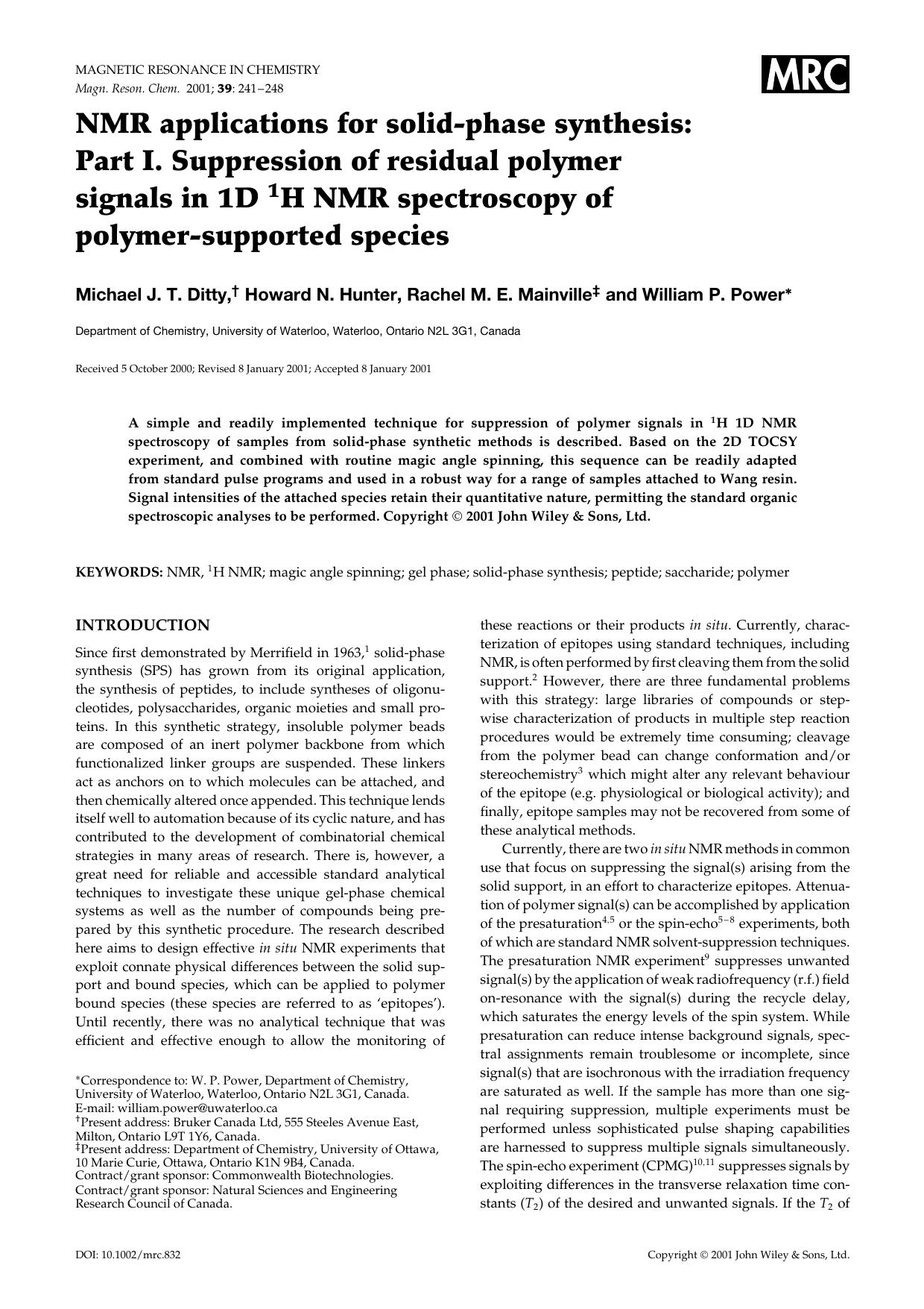 NMR applications for solid-phase synthesis: Part I. Suppression of residual polymer signals in 1D 1H NMR spectroscopy of polymer-supported species by Unknown