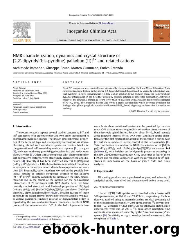 NMR characterization, dynamics and crystal structure of [2,2â²-dipyridyl(bis-pyridine) palladium(II)]2+ and related cations by Archimede Rotondo; Giuseppe Bruno; Matteo Cusumano; Enrico Rotondo