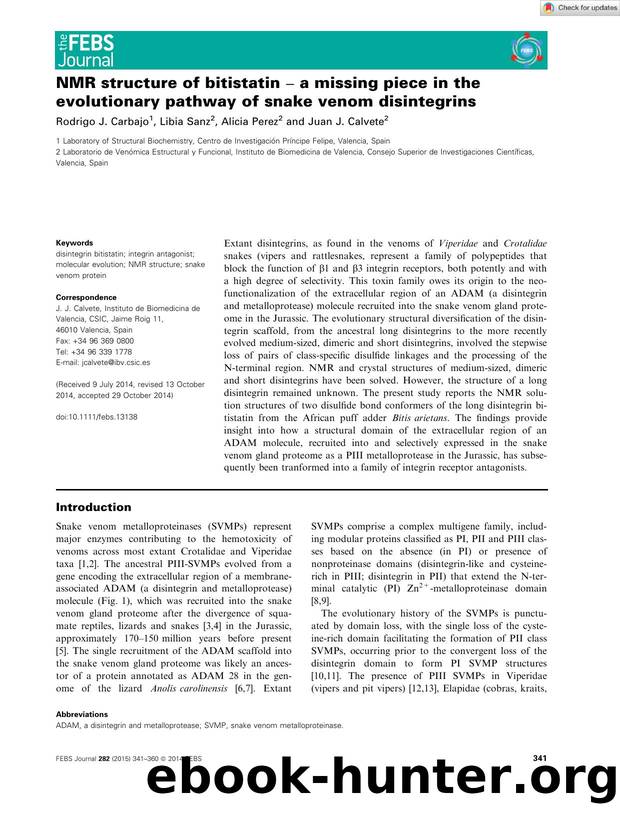NMR structure of bitistatinÂ âÂ a missing piece in the evolutionary pathway of snake venom disintegrins by Unknown
