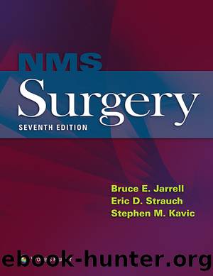 NMS Surgery by Bruce E. Jarrell; Eric D. Strauch; Stephen M. Kavic