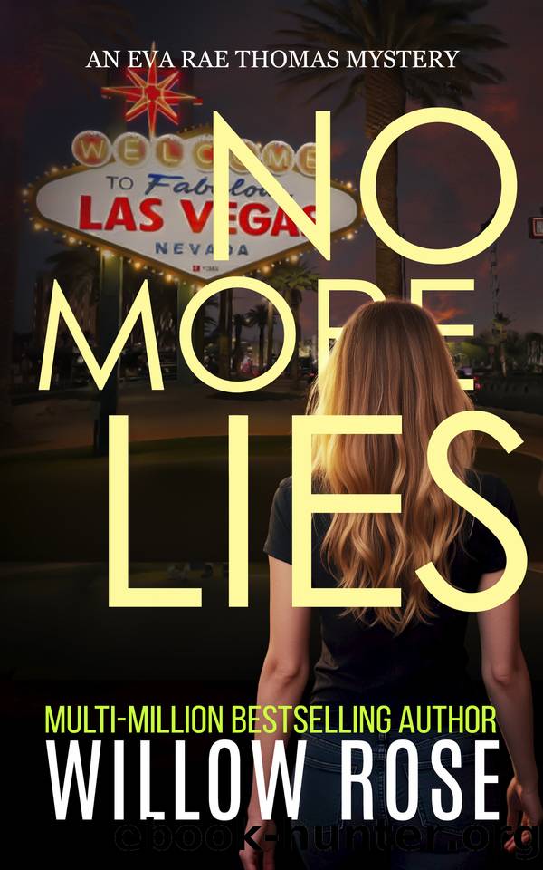 NO MORE LIES by WILLOW ROSE