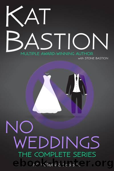 NO WEDDINGS by Kat Bastion & Stone Bastion