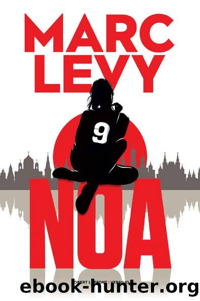 NOA (French Edition) by Marc Levy