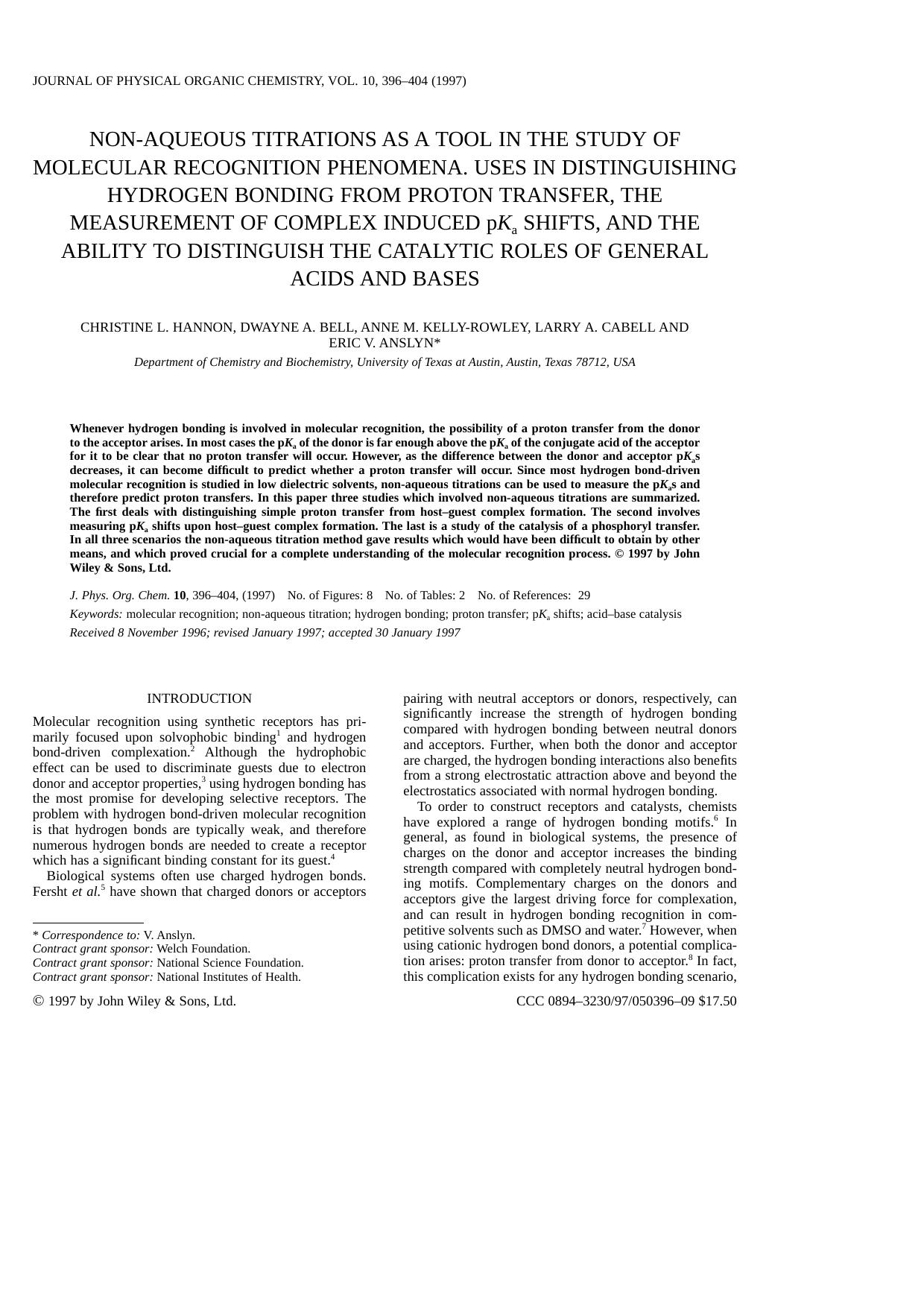 NON-AQUEOUS TITRATIONS AS A TOOL IN THE STUDY OF MOLECULAR RECOGNITION PHENOMENA. USES IN DISTINGUISHING HYDROGEN BONDING FROM PROTON TRANSFER, THE MEASUREMENT OF COMPLEX INDUCED p by Unknown