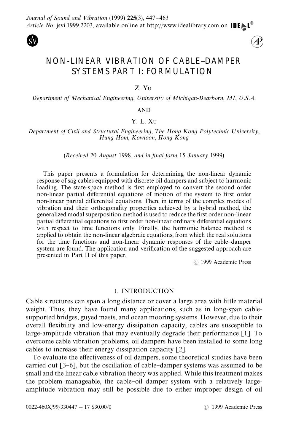 NON-LINEAR VIBRATION OF CABLE-DAMPER SYSTEMS PART I: FORMULATION by YU Z. & XU Y. L