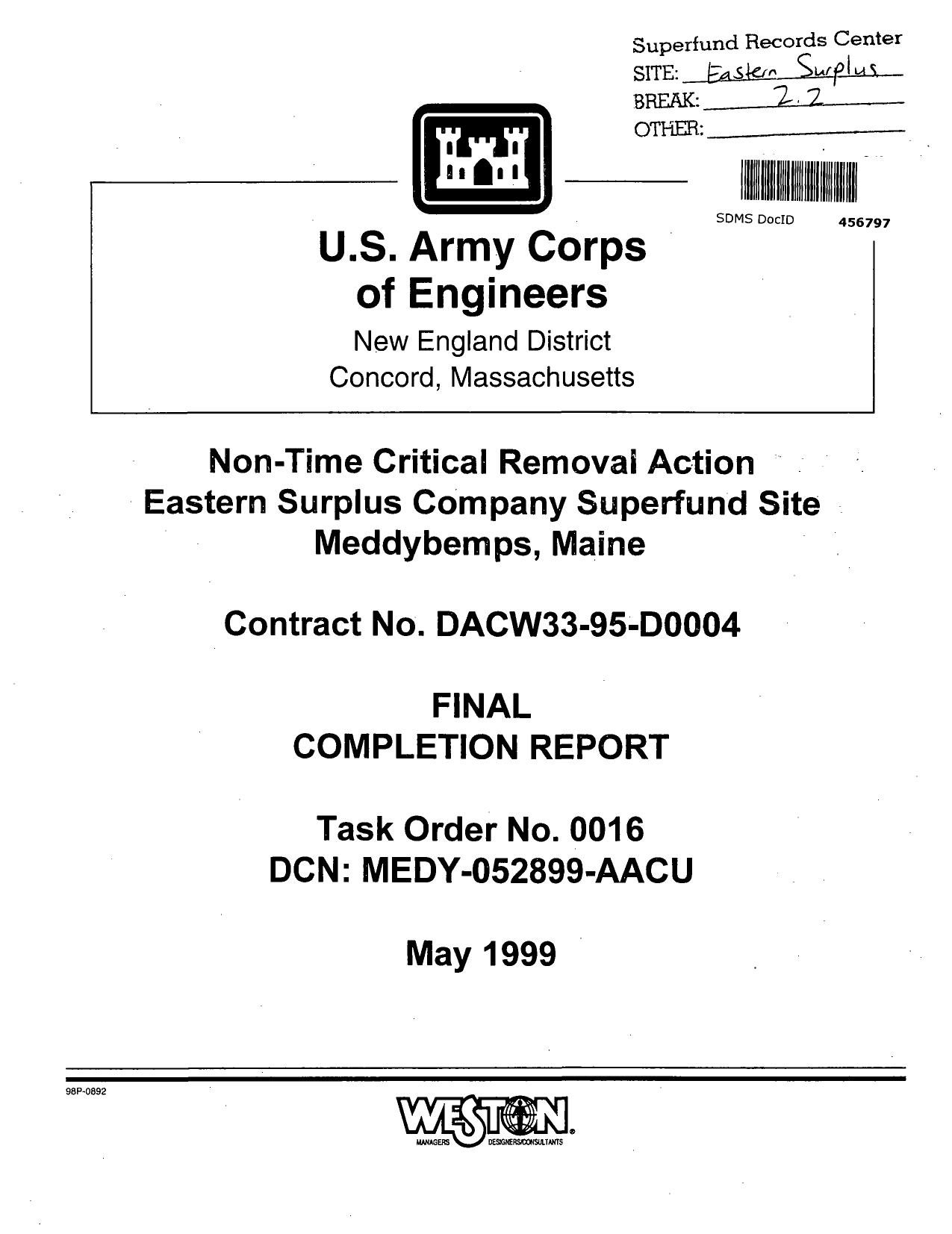 NON-TIME CRITICAL REMOVAL ACTION--FINAL COMPLETION REPORT by NONE / WESTON MANAGERS ;