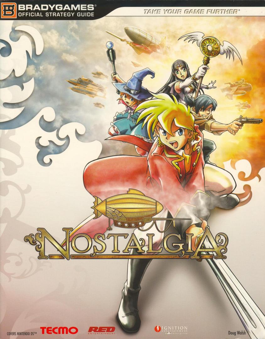 NOSTALGIA BradyGames Official Strategy Guide by BradyGames (Scan by Chocolate Misu PDF version by LSK)