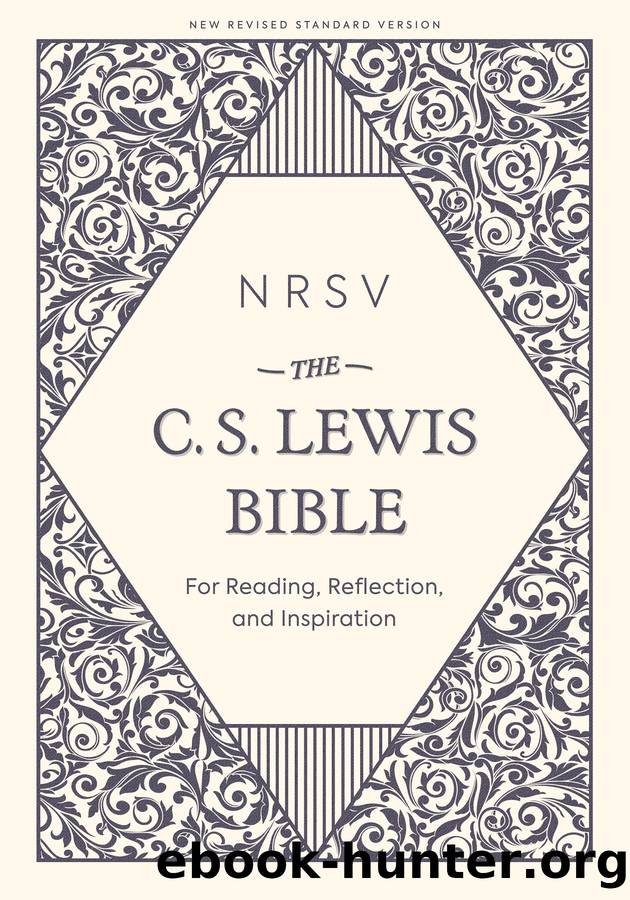 NRSV, the C. S. Lewis Bible by C. S. Lewis