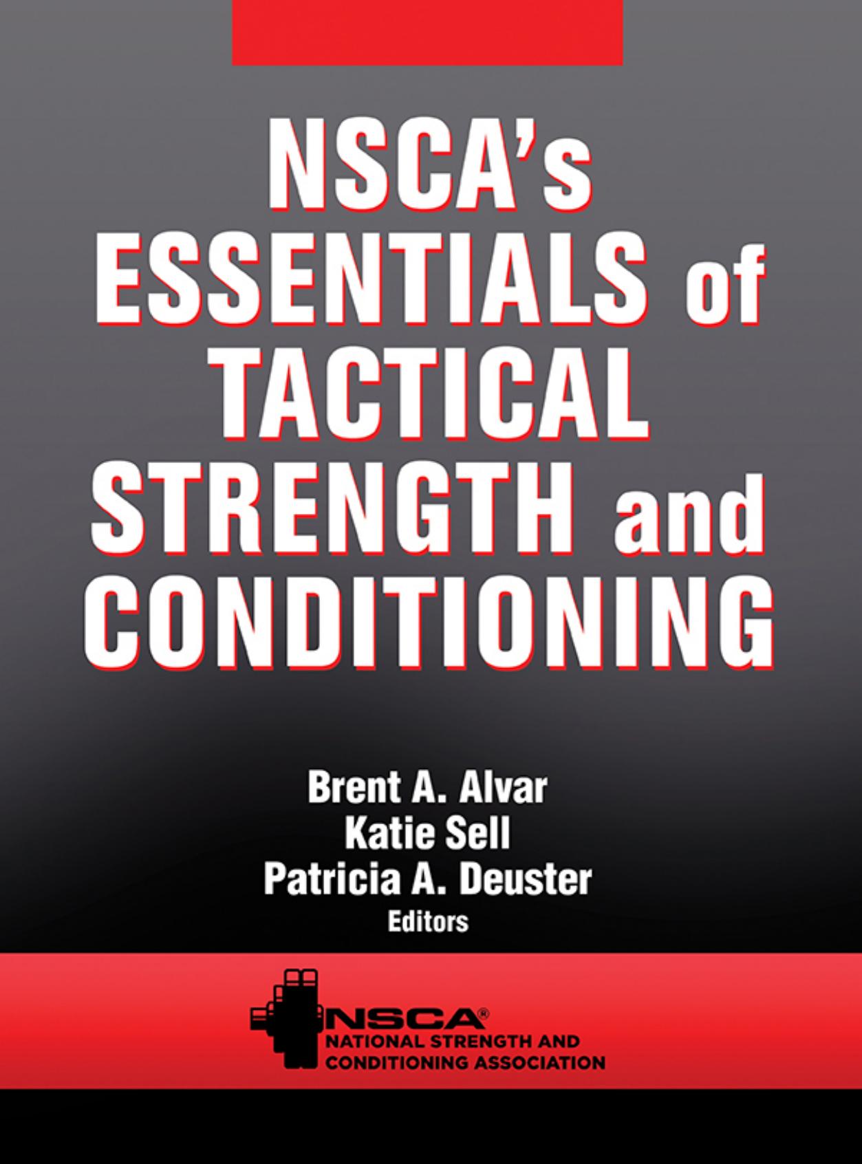 NSCA'S Essentials of Tactical Strength and Conditioning by NSCA-National Strength & Conditioning Association