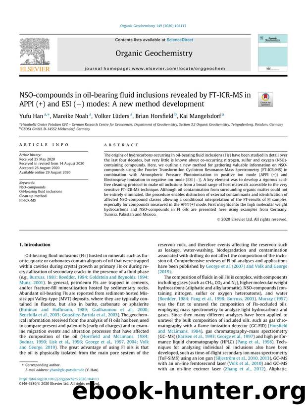NSO-compounds in oil-bearing fluid inclusions revealed by FT-ICR-MS in APPI (+) and ESI (Ã¢Ëâ) modes: A new method development by Yufu Han & Mareike Noah & Volker Lüders & Brian Horsfield & Kai Mangelsdorf