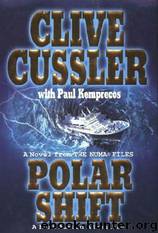NUMA 6 - Polar Shift by Clive Cussler & Paul Kemprecos