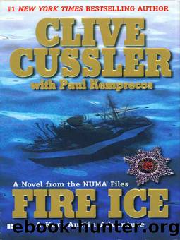 NUMA Files [3] Fire Ice by Cussler Clive; Kemprecos Paul