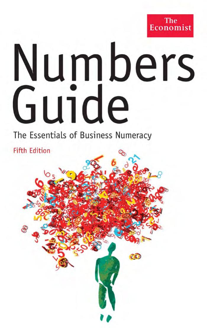 NUMBERS GUIDE: The Essentials of Business Numeracy, FIFTH EDITION by The Essentials of Business Numeracy