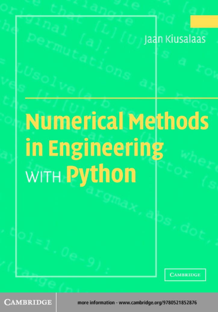 NUMERICAL METHODS IN ENGINEERING WITH: Python by Jaan Kiusalaas