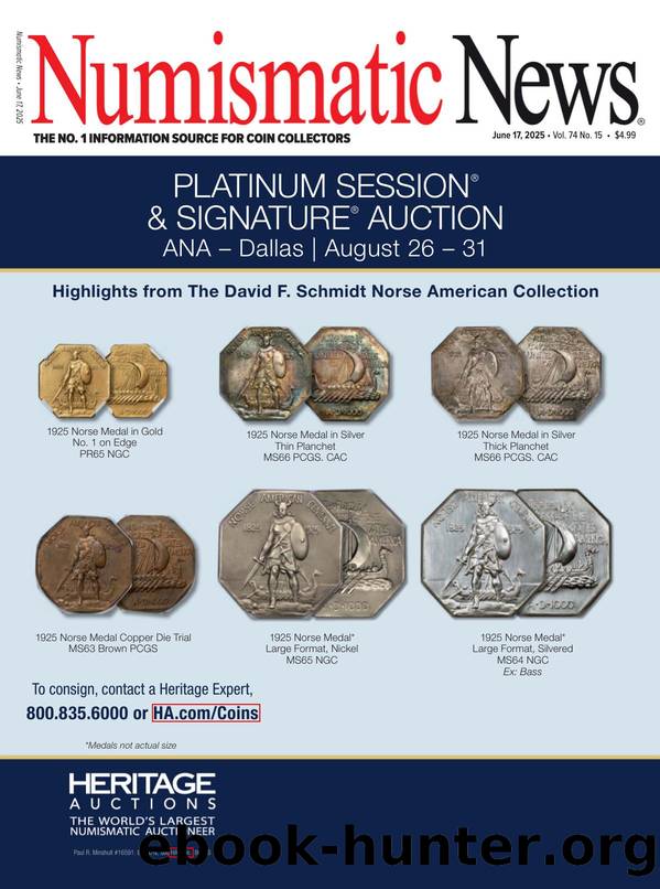 NUMISMATIC NEWS 2025.06.17 Vol. 74 â 15 The No.1 Information Source For Coin Collectors by Unknown