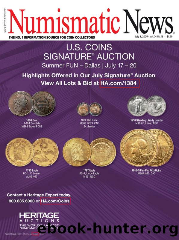 NUMISMATIC NEWS 2025.07.08 Vol. 74 â 18 The No.1 Information Source For Coin Collectors by Unknown