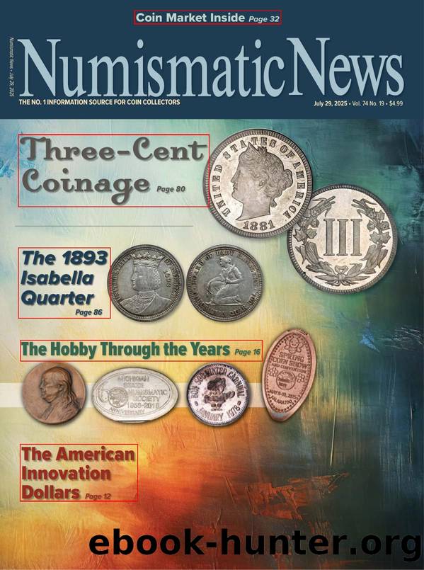 NUMISMATIC NEWS 2025.07.29 Vol. 74 â 19 The No.1 Information Source For Coin Collectors by Unknown