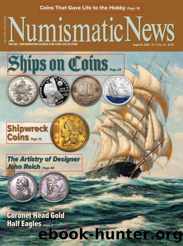 NUMISMATIC NEWS 2025.08.05 Vol. 74 â 20 The No.1 Information Source For Coin Collectors by Unknown