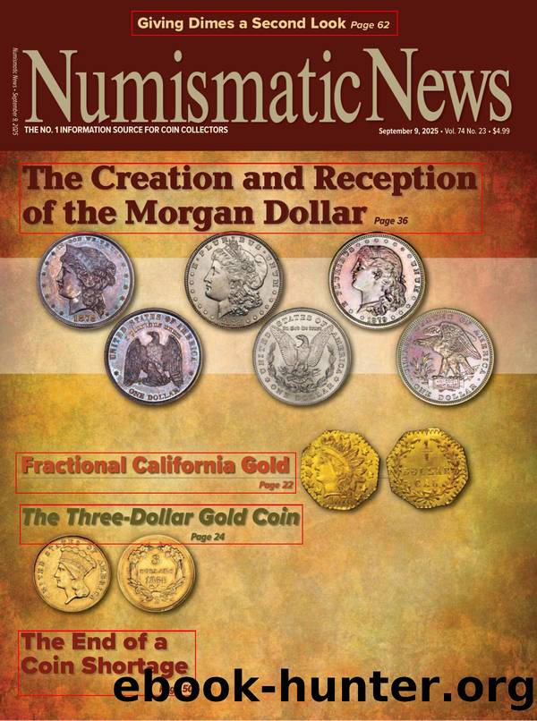 NUMISMATIC NEWS 2025.09.09 Vol. 74 â 23 The No.1 Information Source For Coin Collectors by Unknown