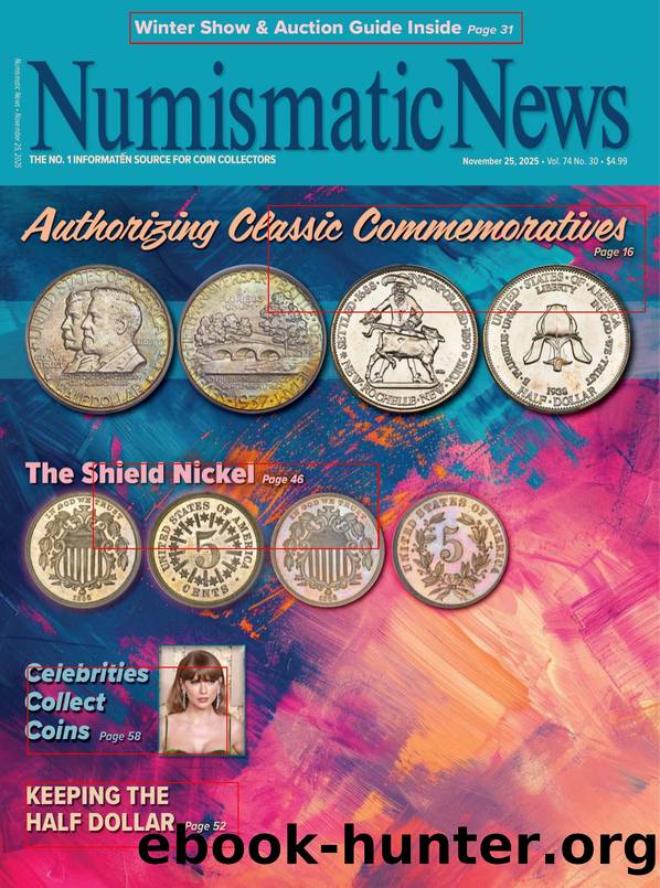 NUMISMATIC NEWS 2025.11.25 Vol. 74 â 30 The No.1 Information Source For Coin Collectors by Unknown