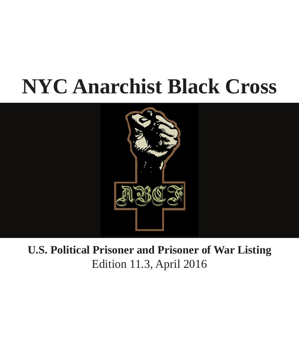 NYC Anarchist Black Cross. U.S. Political Prisoner and Prisoner of War Listing. Illustrated Guide to Political Prisoners by Coll