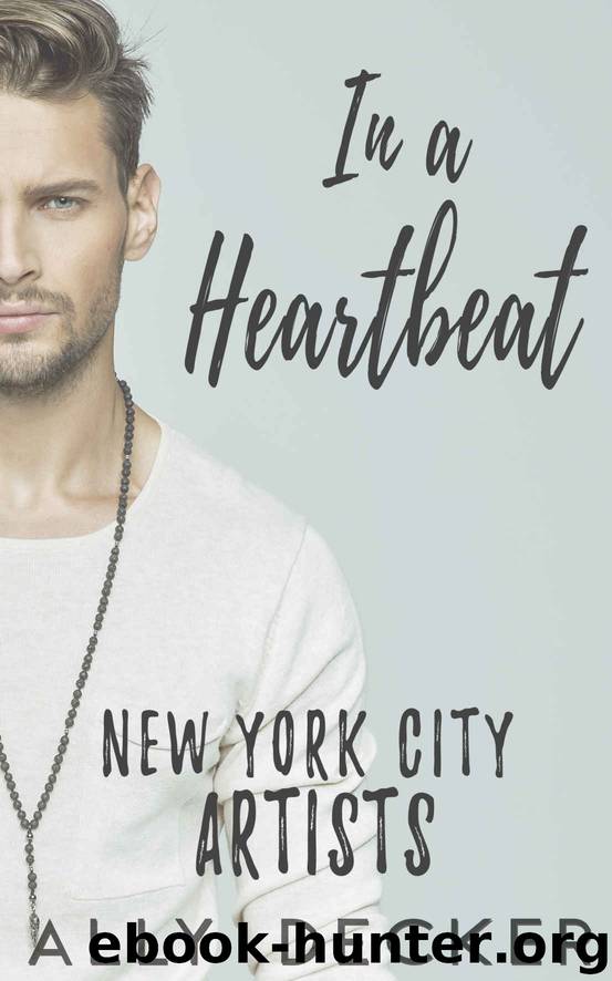 NYC Artists 1 - In a Heartbeat by Decker Ally