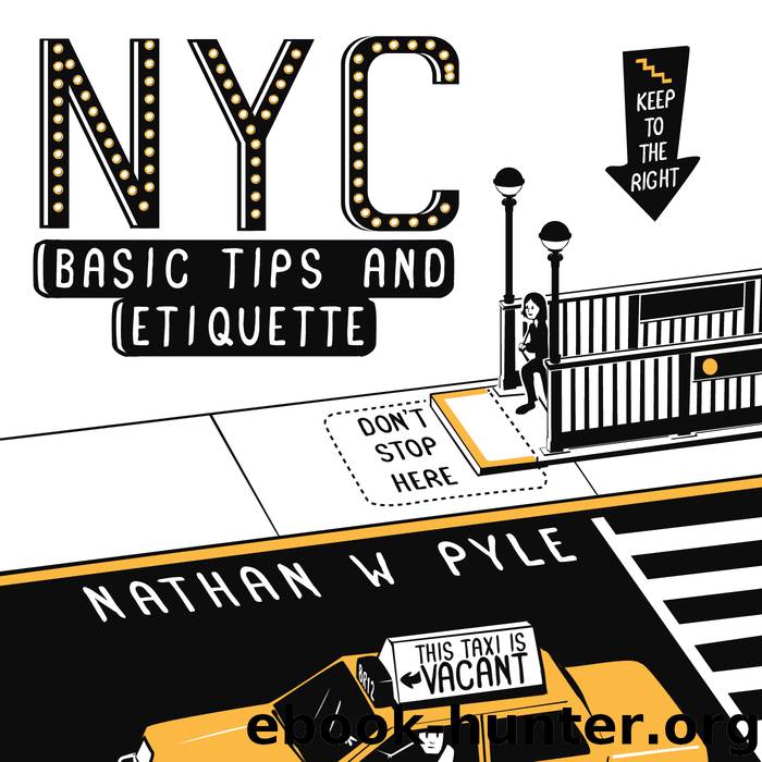NYC Basic Tips and Etiquette by Nathan W. Pyle