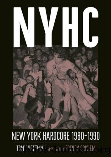 NYHC: New York Hardcore 1980â1990 by Tony Rettman