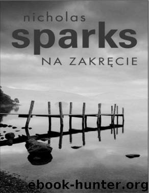 Na zakrecie by SPARKS NICHOLAS